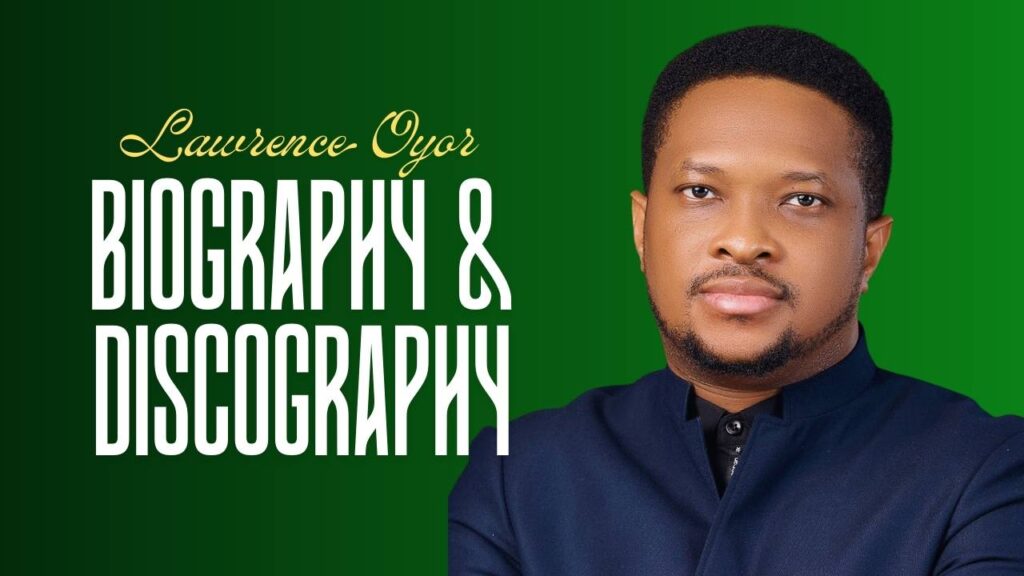 Lawrence Oyor The Voice Of Inspirational Gospel Music Biography 
